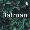 Batman - Fatemeh Alizade