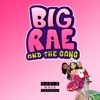 Big Rae and the Gang artwork