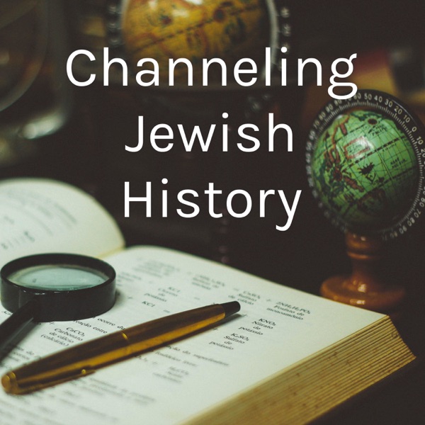 Channeling Jewish History