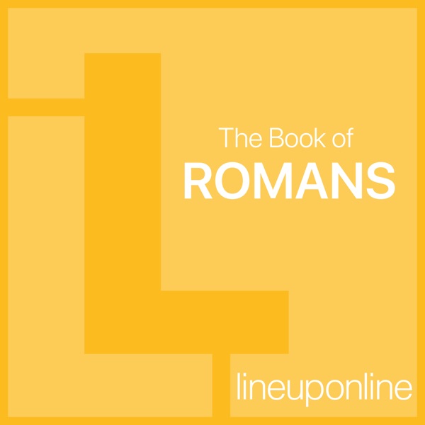 Romans – Line Upon Line