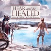 Hear And Be Healed Audio artwork