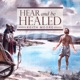Hear And Be Healed Audio