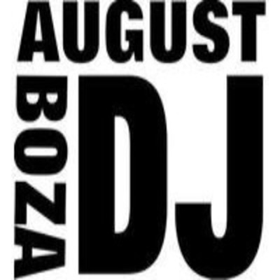 August Boza Dj Podcast August Boza Dj Podcast