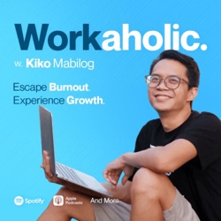 Workaholic with Kiko Mabilog