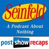 Seinfeld: The Post Show Recap | A Podcast About Nothing artwork