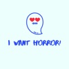 I Want Horror! artwork