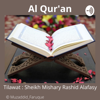 Al Qur'an Tilawat by Sheikh Mishary Rashid Alfasay - Muzaddid Faruque