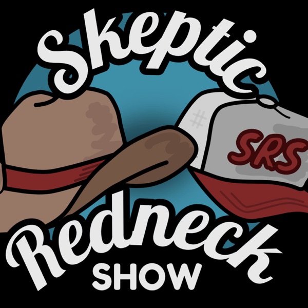 Skeptic Redneck Show