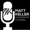 The Matt Keller Leadership Channel