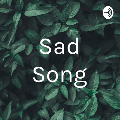 Sad Song