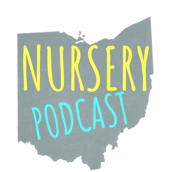 Nursery Podcast