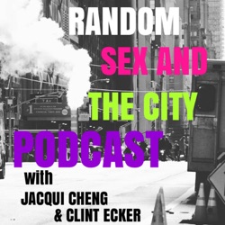 Random Sex and The City Podcast