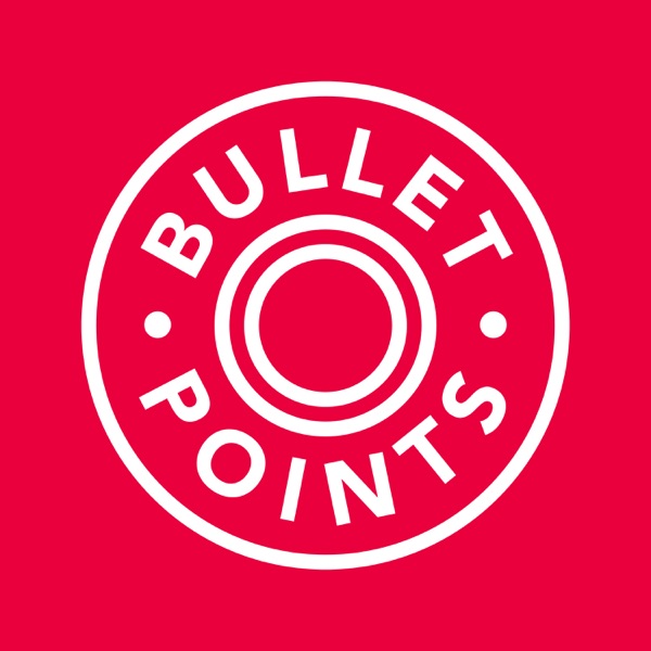 Bullet Points