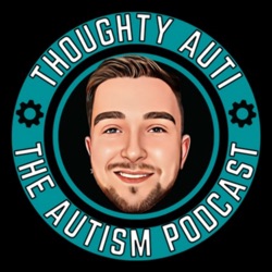 Thoughty Auti - The Autism & Mental Health Podcast