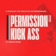 Permission to Kick Ass