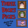 Three Dicks' Picks Podcast artwork