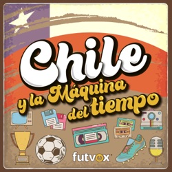 Chile y la Máquina del tiempo