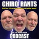 Chiro Rants