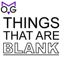 Things That Are Blank - Game Show podcast