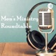 Men's Ministry Roundtable (Christian Assembly Church in Los Angeles, CA)