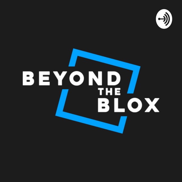 Beyond The Blox Podbay
