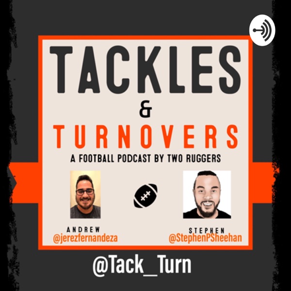 Tackles and Turnovers