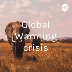 Global Warming crisis