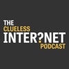 The Clueless Internet Podcast artwork