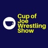 Cup of Joe Wrestling Show artwork