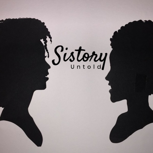 Sistory Untold