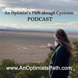 An Optimist's Path through Cynicism