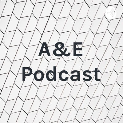 A&E Podcast