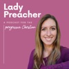 Lady Preacher Podcast artwork