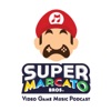 Super Marcato Bros. Video Game Music Podcast artwork