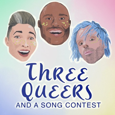 Three Queers and a Song Contest:Three Queers and a Song Contest