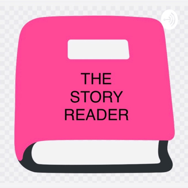 THE STORY READER