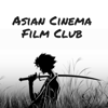 Asian Cinema Film Club - Brainstew Productions