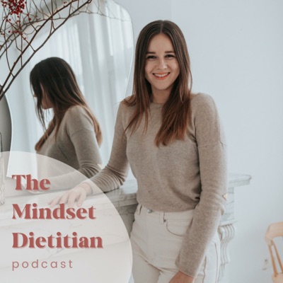 The Mindset Dietitian Podcast