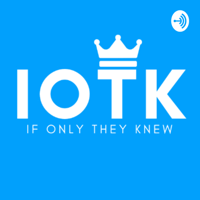 If Only They Knew podcast
