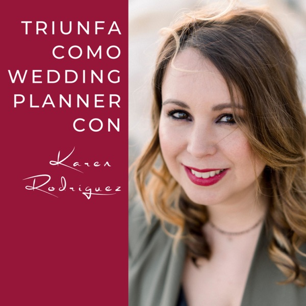 Triunfa como Wedding Planner con Karen Rodríguez