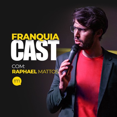 Franquia Cast:Raphael Mattos