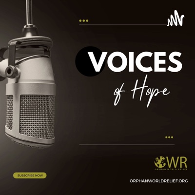 Voices of Hope with OWR