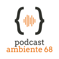 Ambiente 68 podcast