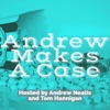 Andrew Makes A Case artwork