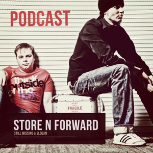 The Store N Forward Podcast