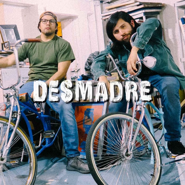 DESMADRE Podcast