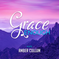 Grace Enough Podcast podcast