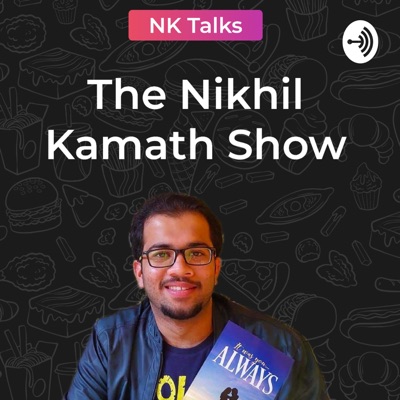 NK Talks: The Nikhil Kamath Show