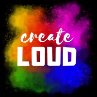 Create Loud podcast