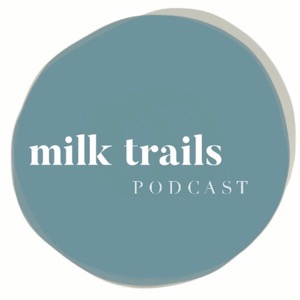 Milk Trails: A Journey In The Out-Of-Hospital Birth Experience